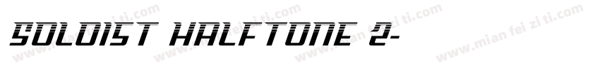 Soloist Halftone 2字体转换